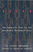 shoah,the complete text of the acclaimed holocaust film (en Anglais)