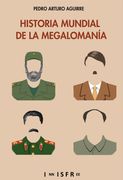 Historia Mundial de la Megalomania