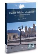 CIUDAD DE LOBOS Y FUGITIVOS: UNA LECTURA SEMIÓTICA DE BOGOTÁ