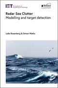 Radar sea Clutter: Modelling and Target Detection (Radar, Sonar and Navigation)