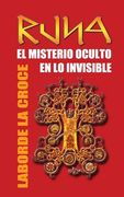 Runa: El Misterio Oculto en lo Invisible