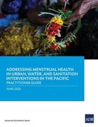 Addressing Menstrual Health in Urban, Water, and Sanitation Interventions in the Pacific: Practitioner Guide (en Inglés)