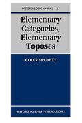 Elementary Categories, Elementary Toposes (Oxford Logic Guides) 
