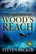Wood's Reach: A Mac Travis Adventure (en Inglés)