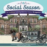 Social Season: An Unofficial Coloring Book for Fans of Bridgerton (en Inglés)
