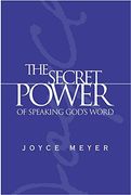 the secret power of speaking god´s word