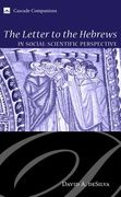 the letter to the hebrews in social-scientific perspective