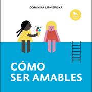 Cómo ser amables (in Spanish)