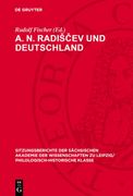 A. N. Radisčev Und Deutschland: Beiträge Zur Russischen Literatur Des Ausgehenden 18. Jahrhunderts (en Alemán)