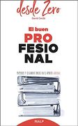 El Buen Profesional (Desde Zero)
