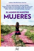 Mujeres / el Mundo es Nuestro