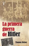 La Primera Guerra de Hitler