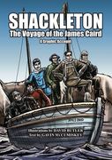 Shackleton the Voyage of the James Caird: A Graphic Account (en Inglés)