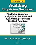Auditing Physician Services: Verifying Accuracy in Physician Services and E (en Inglés)