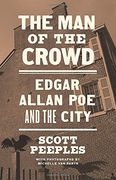 The man of the Crowd: Edgar Allan poe and the City (en Inglés)