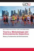Teoría y Metodología del Entrenamiento Deportivo: Bases y Fundamentos del Entrenamiento