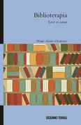 Biblioterapia. Leer es Sanar