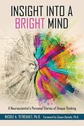 Insight Into a Bright Mind (en Inglés)