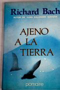 Ajeno a la Tierra \ Richard Bach