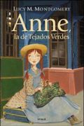 Anne, de los Tejados Verdes - L.M. Montgomery - Emece