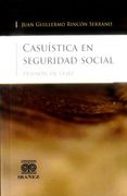 Casuistica en Seguridad Social Pension de Vejez