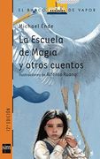 La Escuela de Magia y Otros Cuentos