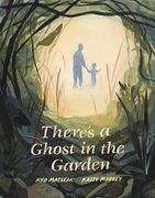 There's a Ghost in the Garden (en Inglés)