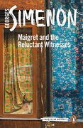 Maigret and the Reluctant Witness (Inspector Maigret) 