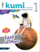 Lost in Mars 1r eso Projecte Kumi (en Catalán)