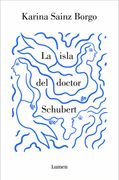 La Isla del Doctor Schubert (in Spanish)