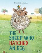 The Sheep Who Hatched an Egg
