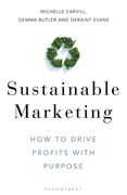 Sustainable Marketing: How to Drive Profits with Purpose (en Inglés)