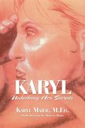 Karyl: Unlocking Her Secrets (en Inglés)