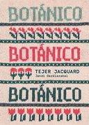 Botánico. Tejer Jacquard