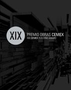 XIX Premio Obras Cemex - Guillermo Garza, Daniel Martinez - Arquine