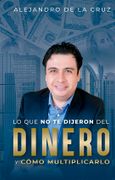 Lo que no te Dijeron del Dinero