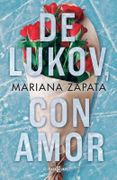 Con Amor de Lukov - Mariana Zapata - Plaza y Janés