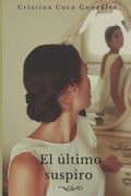 El último suspiro.