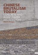 Chinese Brutalism Today: Concrete and Avant-Garde Architecture (en Inglés)