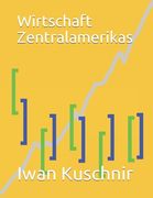 Wirtschaft Zentralamerikas (en Alemán)