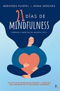 21 Días de Mindfulness: Aprende a Meditar de Manera Fácil