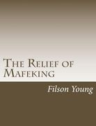 The Relief of Mafeking (en Inglés)