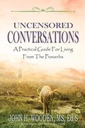 Uncensored Conversations (en Inglés)