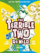 The Terrible two go Wild 