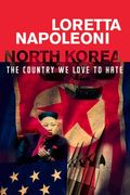 North Korea: The Country We Love to Hate (en Inglés)