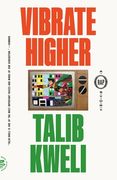 Vibrate Higher: A rap Story (en Inglés)
