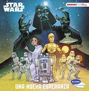 Star Wars. Una Nueva Esperanza (te Cuento, me Cuentas una Historia Disney) (in Spanish)