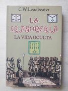 La masoneria - La vida oculta (in Spanish)