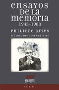Ensayos de la Memoria - 1943-1983
