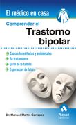 Comprender el Trastorno Bipolar (el Medico en Casa (Amat))